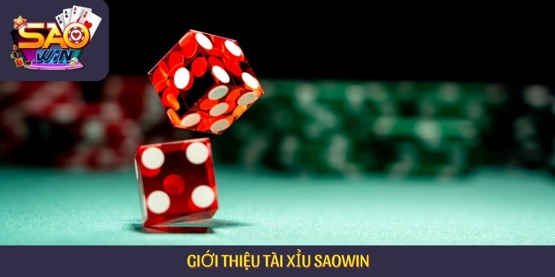 Giới thiệu tài xỉu Saowin